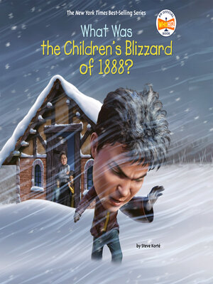 cover image of What Was the Children's Blizzard of 1888?